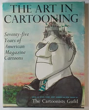 THE ART IN CARTOONING Fisher Gerberg & Wolin 75 YEARS AMERICAN MAGAZINE CARTOONS