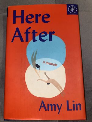 Here After: A Memoir by Amy Lin (2024, Hardcover, BOTM Ed.) *BRAND NEW ...