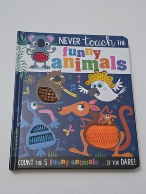 Never Touch the Funny Animals by Rosie Greening (2022, Children's Board Books)