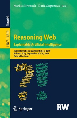 Reasoning Web. Explainable Artificial Intelligence | Daria Stepanova (u. a.)