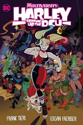 Multiversity: Harley Screws Up The DCU by Frank Tieri 9781779527202 NEW