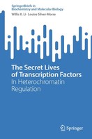 Willis X. Li (U. A.) | The Secret Lives Of Transcription Factors | Taschenbuch
