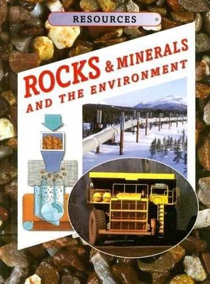 Rocks & Minerals and the Environment - Hardcover, by Whyman Kathryn - Good