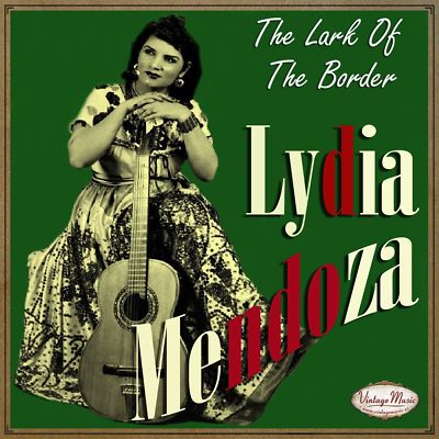 LYDIA MENDOZA iLatina CD #204 / The Lark Of The Border , Flor De Mexicali ....