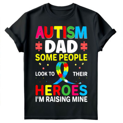 Autism Dad Raising Hero Awareness Father Adult Mens T-Shirts Tee Top #FD