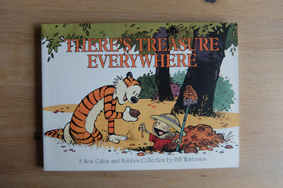 There`s treasure everywhere Bill Waterson  1996 Warner books ISBN 0751517194
