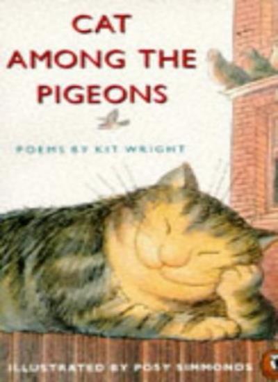 Cat Among the Pigeons: Poems (Puffin Books) By  Kit Wright