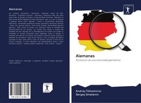 Andrey Tikhomirov (U. A.) | Alemanes | Taschenbuch | Spanisch (2020) | 64 S.