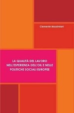 Clemente Massim La Qualita Del Lavoro Nellesp...