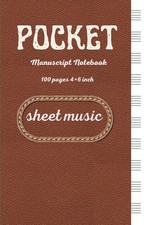 Pocket Sheet Music Manuscript Notebook   100 Pages, 4x6 Inch Portable Staff Pape