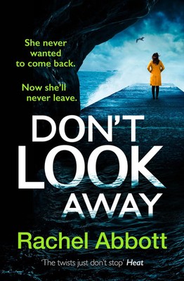 Don't Look Away | the pulse-pounding thriller from the queen of the page turner