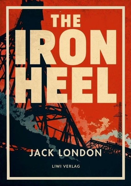 Jack London: The Iron Heel (English Edition) Jack London-image
