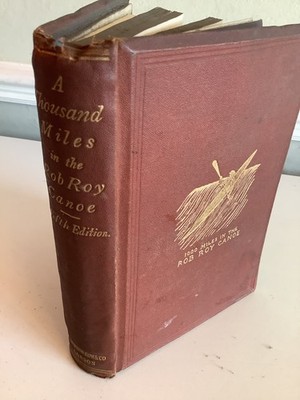 Good 5th Edition 1867 A Thousand Miles In The Rob Roy Canoe By Macgregor HB