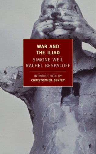Simone Weil War And The Iliad (Tascabile)
