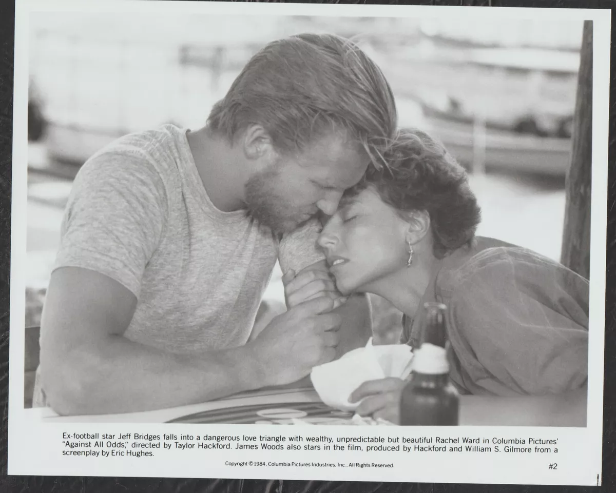 Against All Odds ~ Jeff Bridges & Rachel Ward