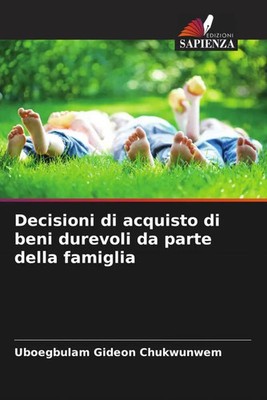 Uboegbulam Gideon Chukwunwem | Decisioni di acquisto di beni durevoli da...