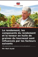 Mir Wali Ayubi | Le Rendement, Les Composants Du Rendement Et La Teneur En...
