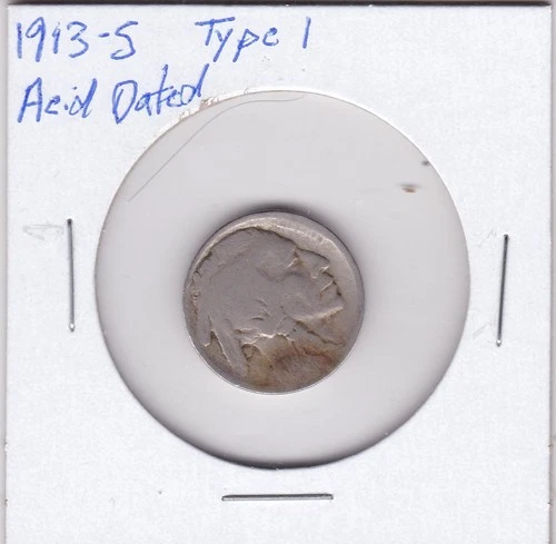 1913-S Buffalo Nickel Acid Dated