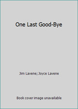 One Last Good-Bye by Jim Lavene; Joyce Lavene