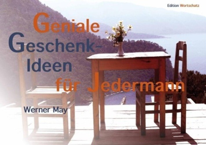 Thumbnail - Geniale Geschenkideen Für Jedemann | Edition Wortschatz | Werner May |