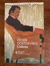 L'idiota - Fedor Dostoevskij - feltrinelli