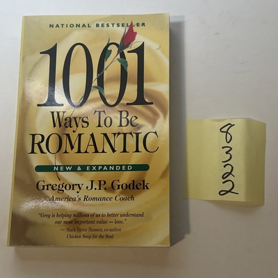 1001 Ways to Be Romantic by Gregory J. P. Godek (1995, Trade Paperback ...