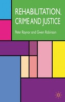 P. Raynor (U. A.) | Rehabilitation, Crime And Justice | Taschenbuch | Englisch