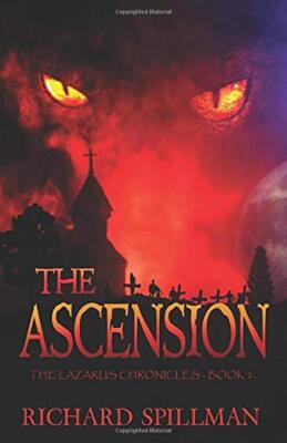 The Ascension (The Lazarus Chronicles), Spillman 9781943959679 Free Shipping-,