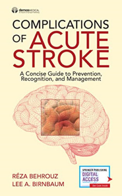 Complications of Acute Stroke: A Concise Guide to Preve - Paperback / softback N