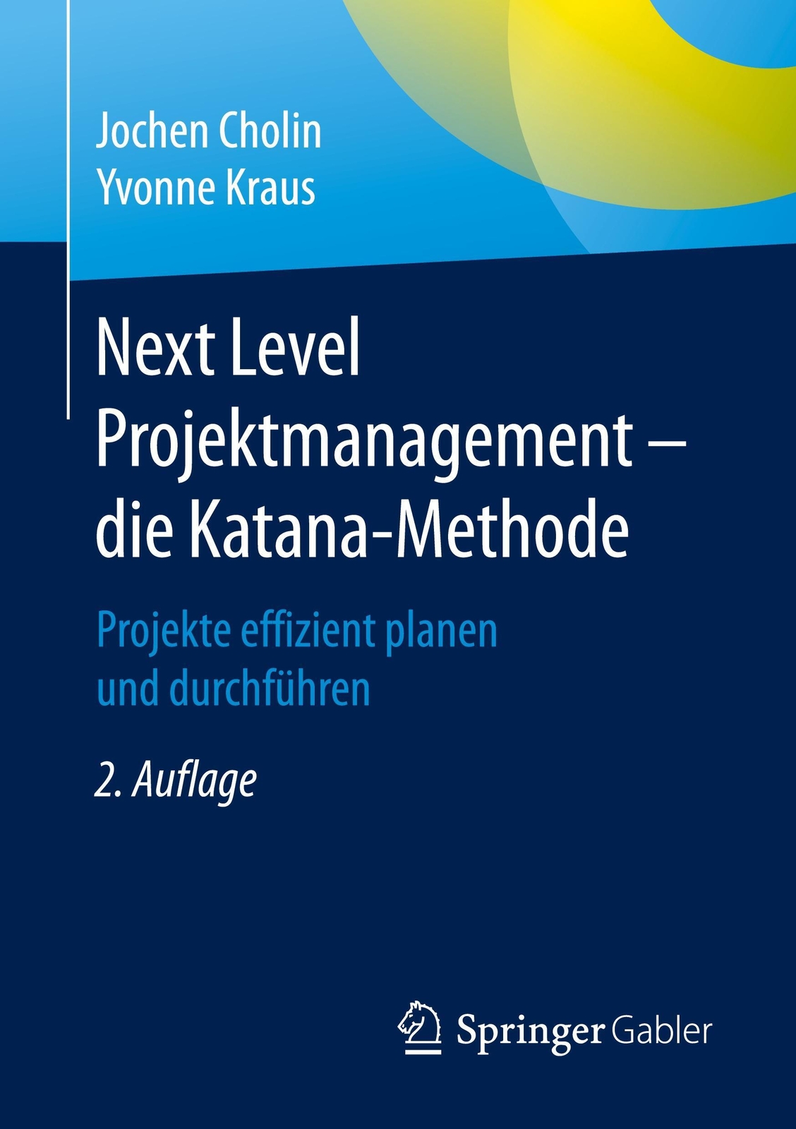 Thumbnail - Next Level Projektmanagement ¿ Die Katana-methode Yvonne Kraus (u. A.)