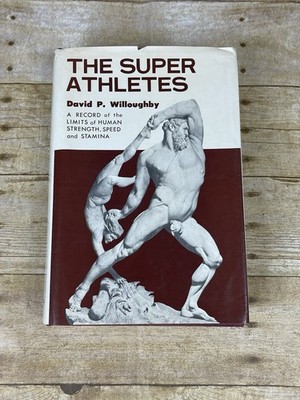 VTG The Super Athletes By David P Willoughby 1970 Human Strength Speed & Stamina