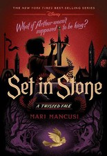 Set in Stone (Disney: A Twisted Tale #15) by ...