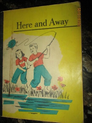 1957 Here & Away Sheldon Basic Reader Pre-Primer Allyn and Bacon Inc