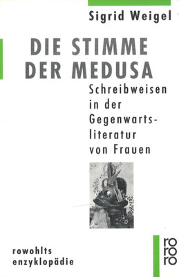 Die Stimme der Medusa von Sigrid Weigel (1989, Taschenbuch)