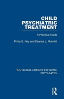 Child Psychiatric Treatment A Practical Guide Philip G. Ney (U. A.) Taschenbuch