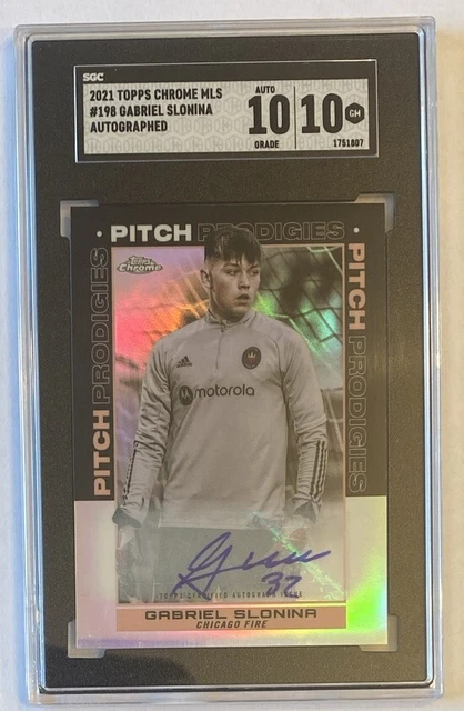 PSA 10 Gabriel Slonina Pitch Prodigies Auto Refractor 2021 Topps Chrome MLS #198