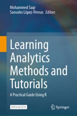 Learning Analytics Methods and Tutorials: A Practical Guide Using R by Saqr: New