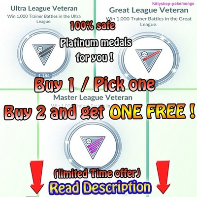 Pokémon Go! - Platinum Medal BUY 2 GET 1 FREE (PVP League Veteran medals) 