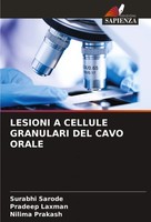 Surabhi Sarode (U. A.) | Lesioni A Cellule Granulari Del Cavo Orale | Buch