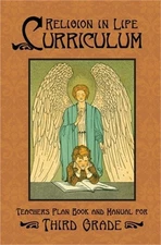 Religion in Life Curriculum Third Grade Teachers Plan Book and Manual (Paperback