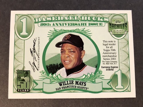 Willie Mays — 2001 Topps Archives Baseball Bucks baseball card