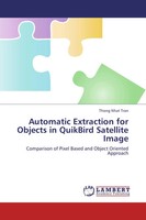 Thong Nhat Tran | Automatic Extraction For Objects In Quikbird Satellite Image