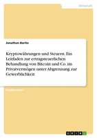 KryptowäHrungen Und Steuern. Ein Leitfaden Zur Ertragsteuerlichen Behandlung...