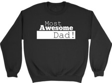 Most Awesome Dad Father's Day Birthday Mens Sweatshirt Jumper