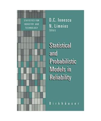 Statistical and Probabilistic Models in Reliability