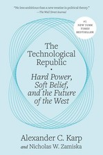 The Technological Republic | Alexander C. Kar...
