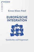 EuropäIsche Integration Geschichte Und Gegenwart Kiran Klaus Patel Taschenbuch