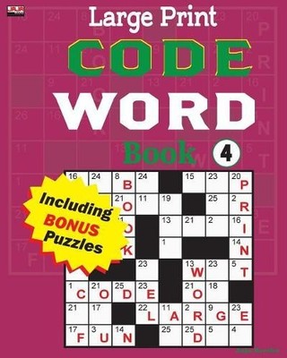 Jaja Books Large Print CODE WORD Book 4 (Taschenbuch) Cleverly Crafted Codeword