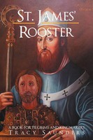 Tracy Saunders | St. James' Rooster | Taschenbuch | Englisch (2012) | iUniverse