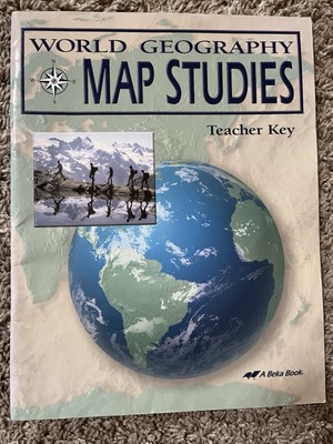 Abeka Grade 9 World Geography Map Studies TEACHER Key  2009 (1st Edition)